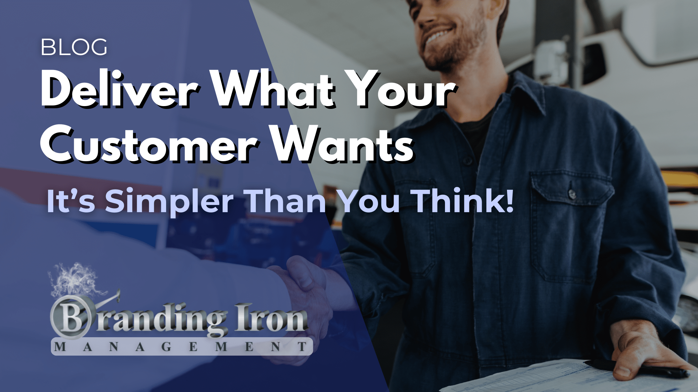 Deliver What Your Customer Wants – It’s Simpler Than You Think!